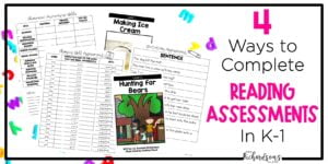 4 Reading Assessments For Kindergarten And First Grade