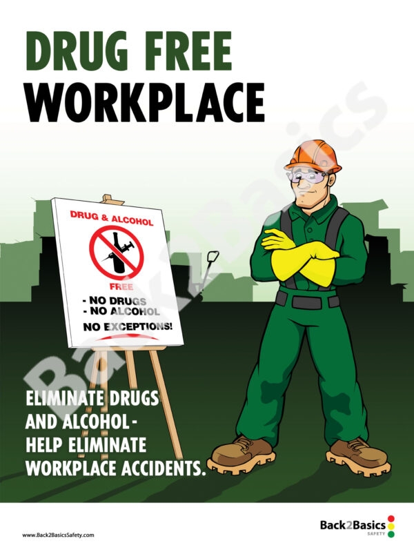 Drug Free Workplace Poster Back 2 Basics Safety
