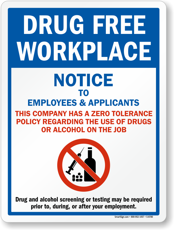 Drug Free Workplace Sign Workplace Drug Policy Sign SKU S 8780