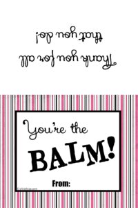 Free Printable You Are The Balm Printable Printable Templates Protal
