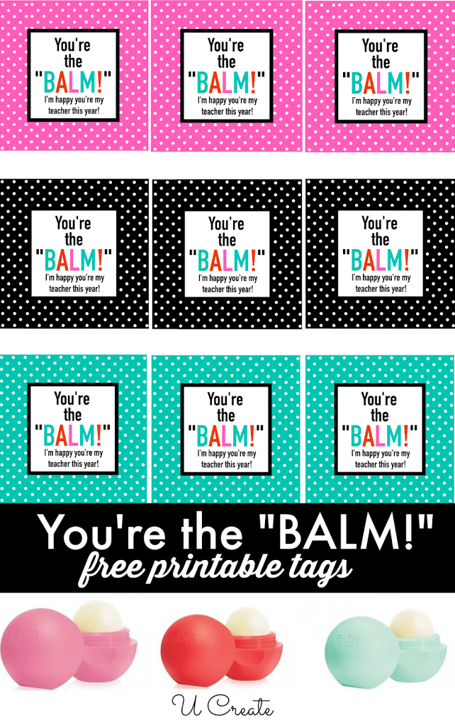 Free Printables You 39 re The BALM U Create