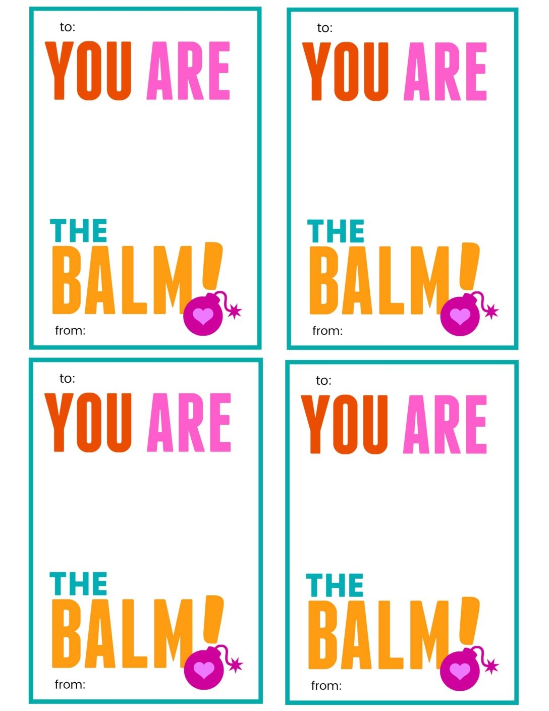 You Are The Balm Free Printable