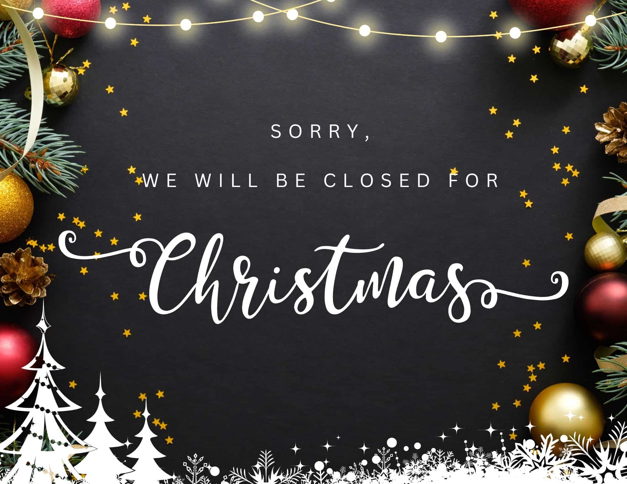 12 Free Printable Closed For Christmas Sign Templates The Incremental 