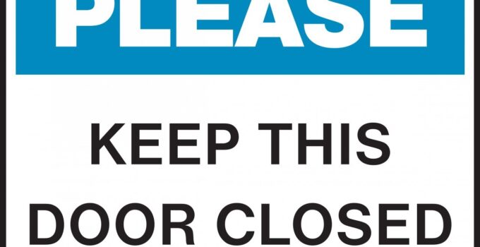 Please Keep Door Closed Sign Printable Free