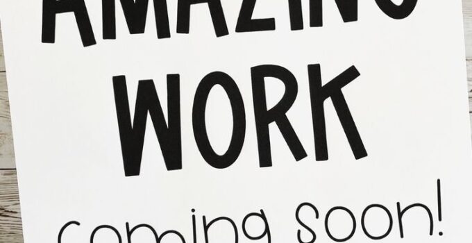 Amazing Work Coming Soon Free Printable
