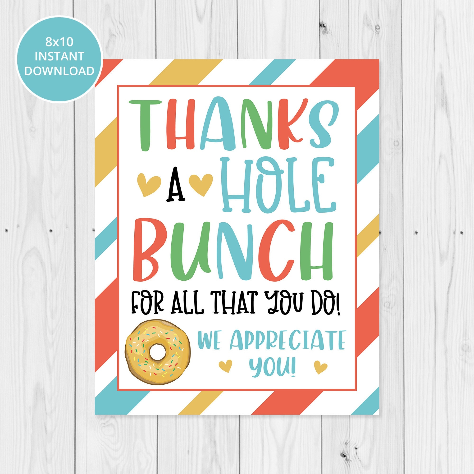Donut Thanks A Hole Bunch 8x10 Printable Sign Donut Staff Etsy Espa a