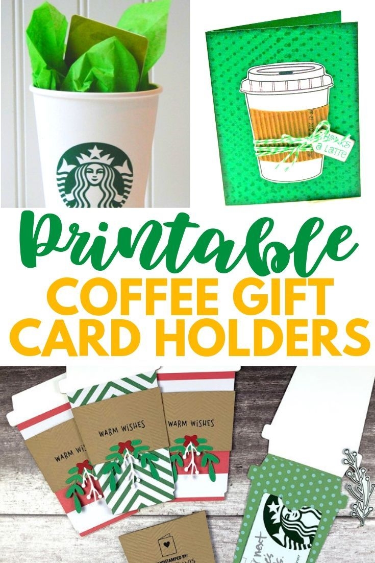 Free Printable Starbucks Gift Card Holder