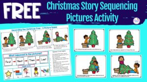 Free Printable Christmas Story Sequencing Pictures For Language Therapy