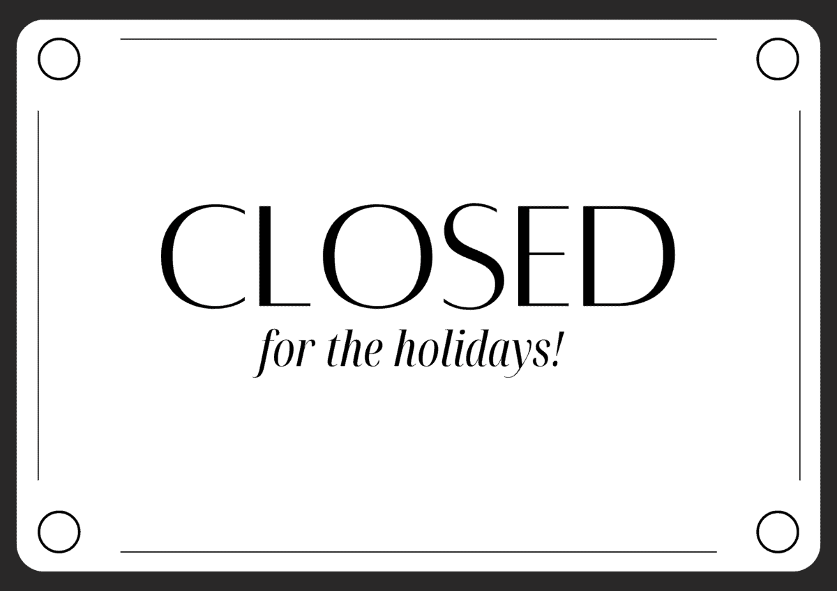 Free Printable Holiday Closed Signs For Businesses