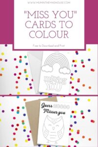Free Printable quot Miss You quot Cards To Colour Mum In The Madhouse