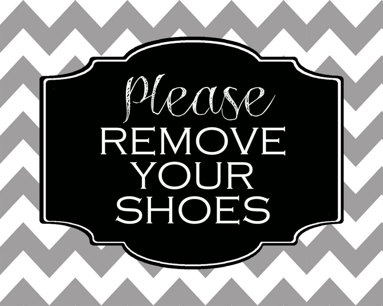 Free Printable quot Please Remove Shoes quot Sign Printable A Guide To 
