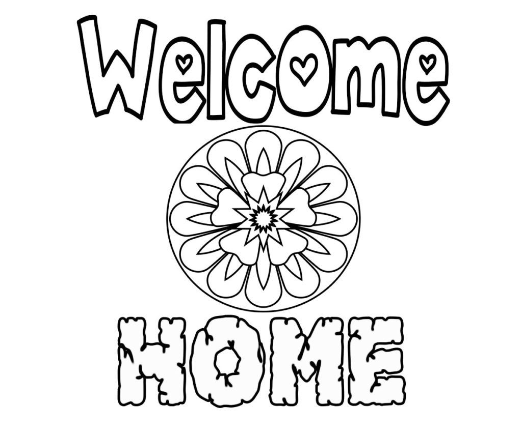 Free Printable Welcome Home Coloring Pages Welcome Home Cards 