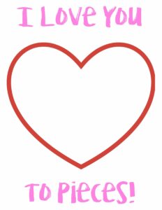 I Love You To Pieces Free Printable