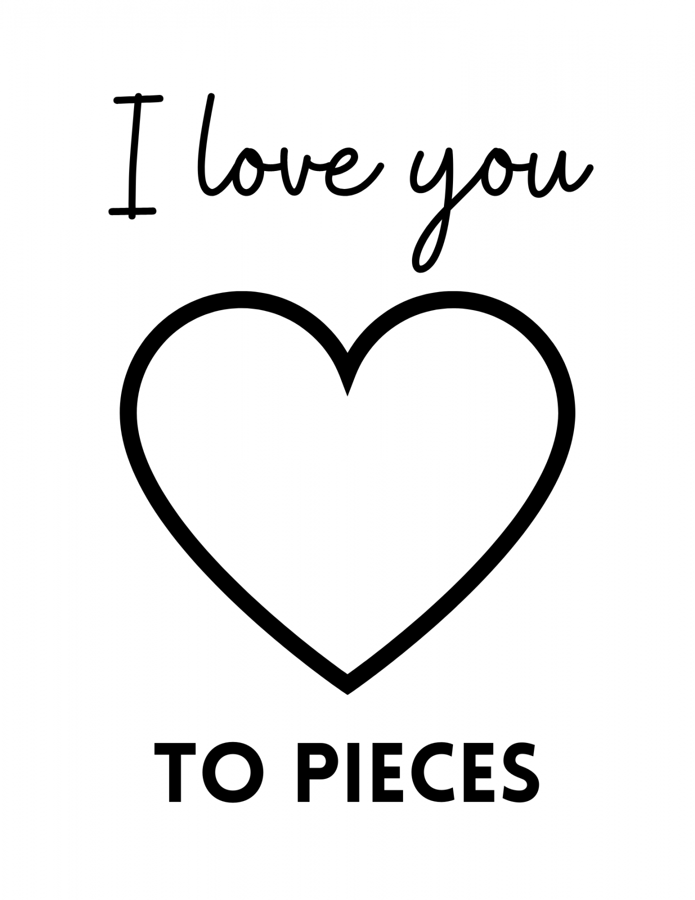 I Love You To Pieces Free Printable FREE Printable HQ