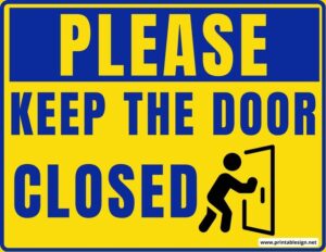 Please Keep Door Closed Sign Printable Free Dev onallcylinders