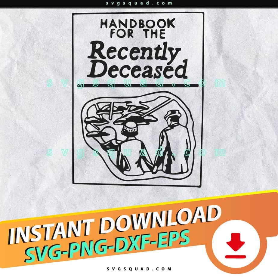 Handbook For The Recently Deceased Free Printable