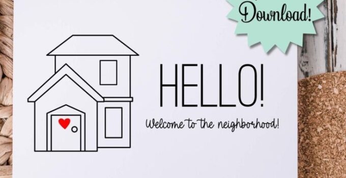 Welcome To The Neighborhood Free Printable