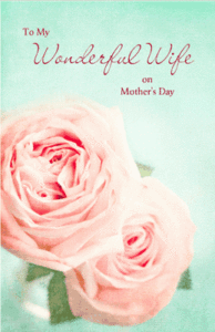 quot My Wonderful Wife quot Mother 39 s Day Printable Card Blue Mountain ECards