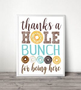 Thanks A Hole Bunch Party Signs 10x8 Digital Printable Donut Etsy