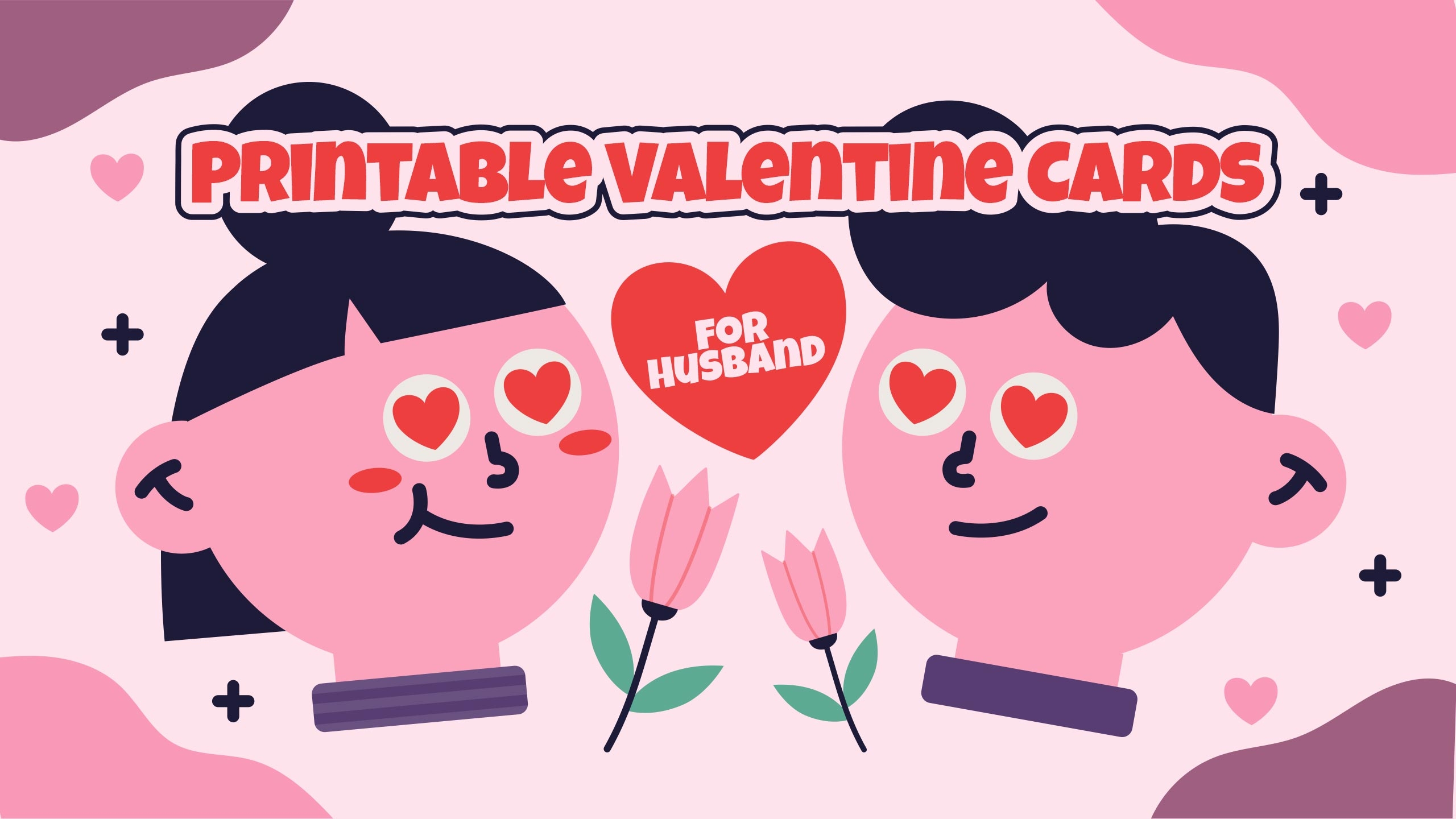Printable Valentines Card For Husband Free