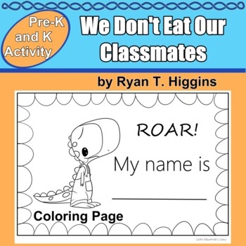 We Don 39 t Eat Our Classmates My Name Is Coloring Page TpT