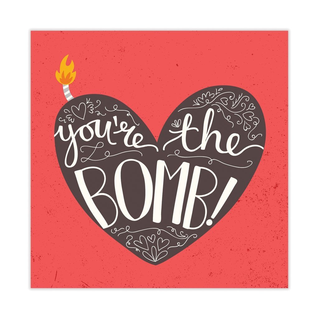 You 39 re The Bomb Valentine Free Printable